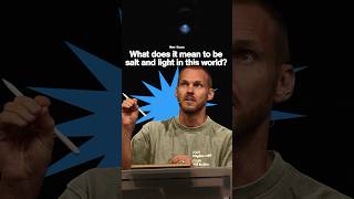 What does it mean to be salt amp light in this world  David Platt  Here As It Is In Heaven shorts [upl. by Pepper]