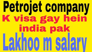 petrojet company saudi arabia new visa going pak india [upl. by Yerffoj]