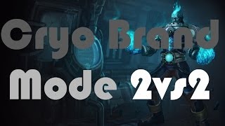 Cryocore Brand gameplay en mode 2vs2 FR [upl. by Handbook]