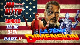 LA 7ÈME DIMENSION 🌀 ARNOLD LAMÉRICAIN 🇺🇸 PART II [upl. by Enelyk]