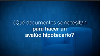 Documentos para Avalúo Hipotecario [upl. by Lleddaw849]