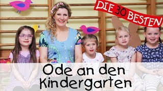 👩🏼 Ode an den Kindergarten  Singen Tanzen und Bewegen  Kinderlieder [upl. by Analrahc]