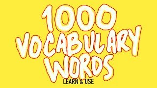 How To Learn And Use 1000 English Vocabulary Words [upl. by Kettie923]