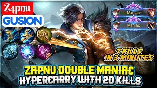 Zapnu Double MANIAC Hypercarry With 20 Kills  Z4pnu Gusion  Mobile Legends [upl. by Yanehs]