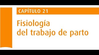 Fisiología del trabajo de parto [upl. by Nolahs]