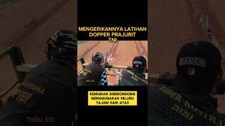 Mengerikannya Latihan Dopper Prajurit TNI shorts [upl. by Allesor]