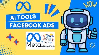 Top AI Tools for Facebook Ads and How to use in Digital Marketing [upl. by Shu]