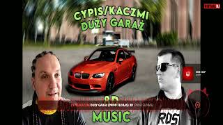 Piosenka Cypis Kaczmi Duży Garaż Prod Floras 8D Remix [upl. by Nohshan413]