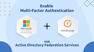 Implement ADFS MFA MultiFactor Authentication with miniOrange [upl. by Kitchen441]