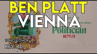 Ben Platt  Vienna From The Politician  Karaoke Instrumental  Lower [upl. by Aicemed]