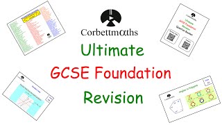 Ultimate GCSE Maths Foundation Revision Video  Edexcel AQA OCR  Corbettmaths [upl. by Skye]