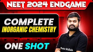 Complete INORGANIC CHEMISTRY in 1 Shot  Concepts  Most Important Questions  NEET 2024 [upl. by Zetram]