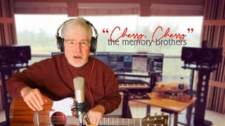 quotCHERRY CHERRYquot  THE MEMORY BROTHERS [upl. by Levana]