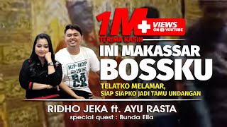 Ini Makassar Bosku  Ridho Jeka ft Ayu Rasta  Official Music Video [upl. by Read]