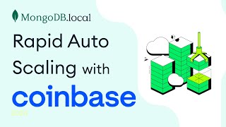 How Coinbase Achieved Rapid Auto Scaling with MongoDB [upl. by Eisse]