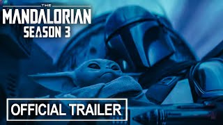 The Mandalorian  Season 3 Official Trailer  Disney [upl. by Dinsmore]