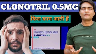 clonotril 05 mg tablet hindi  clonotril 05 uses in hindi  clonotril 05 mg [upl. by Amlev]