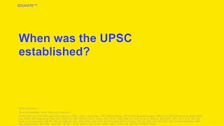 When was the UPSC established [upl. by Cole]