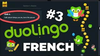 Duolingo  French  Unit 4  3  talking about things you do form the plural [upl. by Brezin]