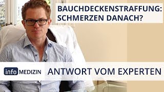 Ist eine Bauchdeckenstraffung schmerzhaft  Expertenantwort von Dr Kiermeir [upl. by Brogle]