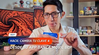 Hack1 Cambia la clave 4 de tu Tarjeta de Débito o Crédito I Banca Móvil BCP 📲 [upl. by Amlet]