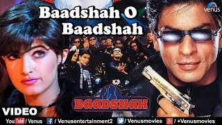 Baadshah O Baadshah  VIDEO SONG  Baadshah  Shah Rukh Khan amp Twinkle Khanna  Ishtar Regional [upl. by Neela]