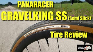 Panaracer Gravelking SS Semi Slick Ridden amp Reviewed [upl. by Deloris]