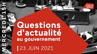 Les questions dactualité au gouvernement  Questions au Gouvernement 23062021 [upl. by Dnomsaj]