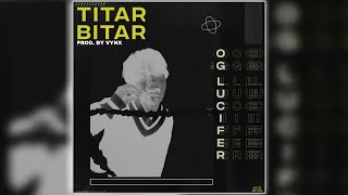 OG Lucifer aka दैत्य  TITAR BITAR Hindi rap prod by vynxbeats x lynxbladets [upl. by Nosille]