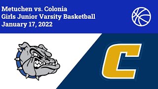 Girls JV Basketball Colonia  Metuchen January 17 2022 [upl. by Elaweda]