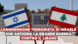 L’aggressione terrorista di Israele che anticipa la grande guerra contro il Libano [upl. by Abbotson]