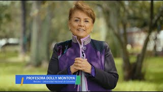 SomosUNAL  Mensaje de la rectora Dolly Montoya [upl. by Laban362]