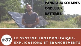 Comment brancher et connecter son installation photovoltaïque pour sa maison autonome [upl. by Krischer884]