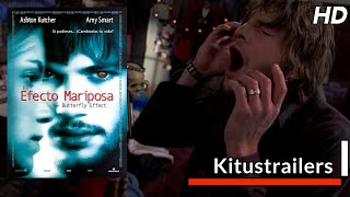 Kitustrailers EL EFECTO MARIPOSA Trailer en español [upl. by Stasny]