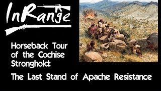 Old West Vignette Horseback tour of the Cochise Stronghold  The Last Stand of Apache Resistance [upl. by Riegel]