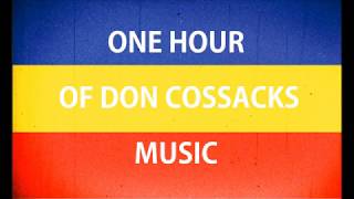 ONE HOUR OF RUSSIAN COSSACKS MUSIC [upl. by Casady]