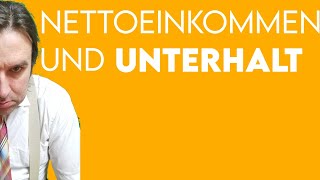 Nettoeinkommen und Unterhalt [upl. by Anoniw847]