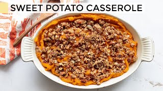 SWEET POTATO CASSEROLE  healthy recipe with a delicious pecan oat crumble [upl. by Ailati]