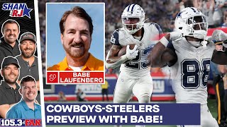 Babe Laufenberg 20 Cowboys Points Might Be Enough to Beat Steelers  Shan amp RJ [upl. by Tecla]