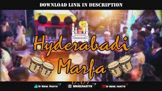 HYDERABADI MARFA  DJ NIKHIL MARTYN [upl. by Anyat]