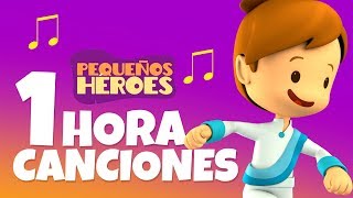 1 HORA 🎤👐🏻  LAS CANCIONES DE PEQUEÑOS HEROES [upl. by Hickie874]