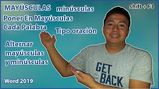 Las 5 opciones para cambiar un TEXTO a MAYÚSCULAS y minúsculas en Word 2019 [upl. by Yelrebmik]