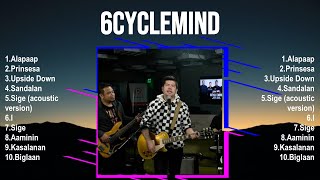 6cyclemind Greatest Hits  Top Songs 2024 Playlist [upl. by Eerised909]