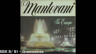 B1  Greensleeves  Mantovani In Europe [upl. by Ollehcram]