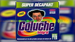 CD 7 BONUS Track 3  Coluche  Reviens Vas Ten [upl. by Dav]