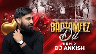 Badtameez Dil Exclusive Remix  DJ Ankish  Yeh Jawaani Hai Deewani  PRITAM  Ranbir Kapoor [upl. by Zetana258]