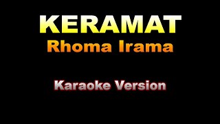 Rhoma Irama  KERAMAT  Karaoke Version [upl. by Metzger]