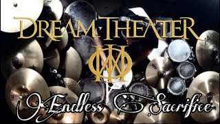 Endless Sacrifice  Dream Theater  Drum Cover WELCOME BACK MIKE PORTNOY [upl. by Rosabel]