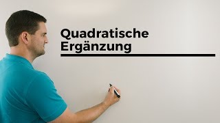 Quadratische Ergänzung Beispiel  Mathe by Daniel Jung [upl. by Ezmeralda]