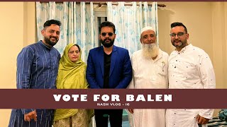 Vote for Balen  Asif Shah  Asim shah  Balen Shah  NashVlog 16 [upl. by Fredelia]